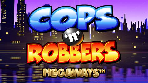 Cops N Robbers Megaways Betway