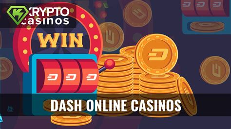 Dash video casino login