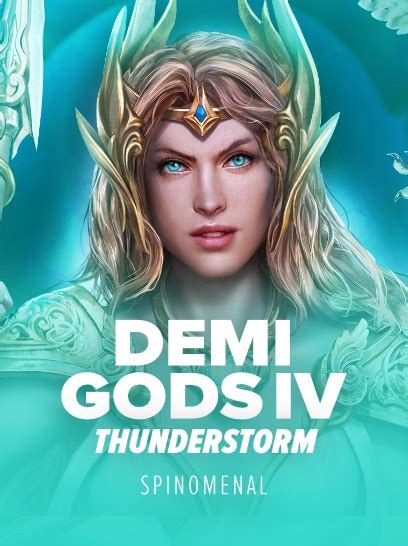 Demi Gods Iv Thunderstorm Sportingbet