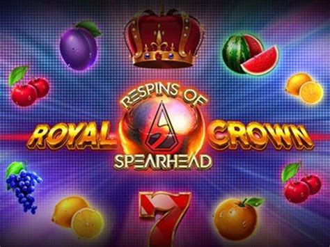 Royal Crown 2 Respins Of Spearhead Slot - Play Online