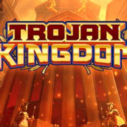 Trojan Kingdom betsul